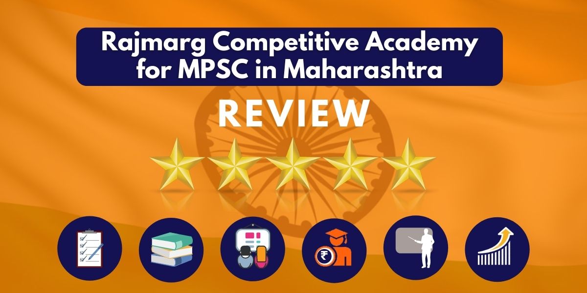 Review of Rajmarg Competitive Academy for MPSC in Maharashtra