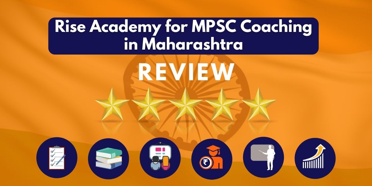 Review of Rise Academy for MPSC Coaching in Maharashtra