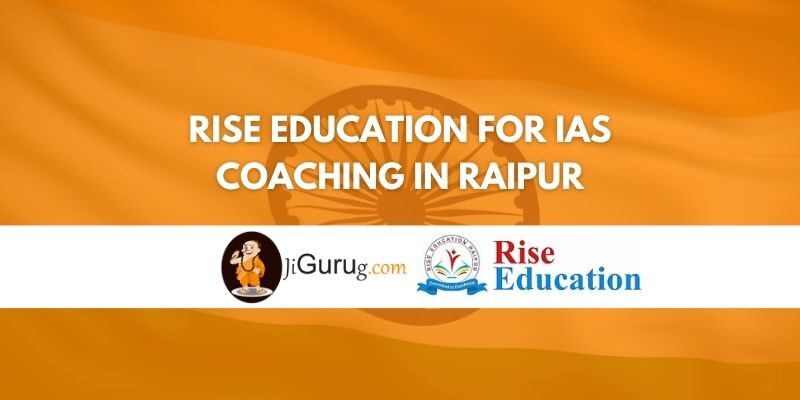 Review of Rise Education for IAS Coaching in Raipur