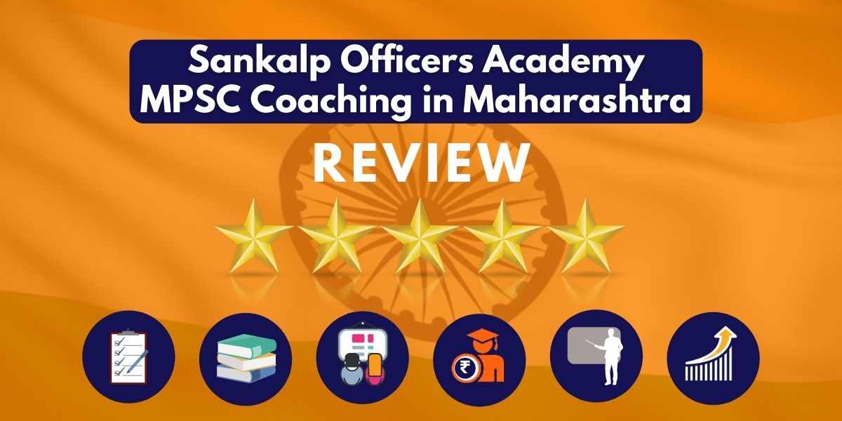 Review of Sankalp Officers Academy MPSC Coaching in Maharashtra