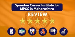 Review of Spandan Career Institute for MPSC in Maharashtra