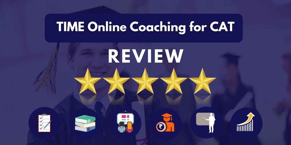 Review of TIME Online Coaching for CAT
