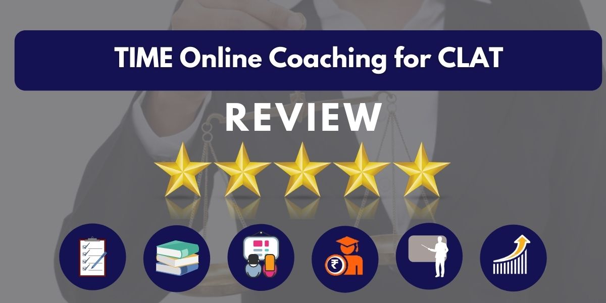 Review of TIME Online Coaching for CLAT