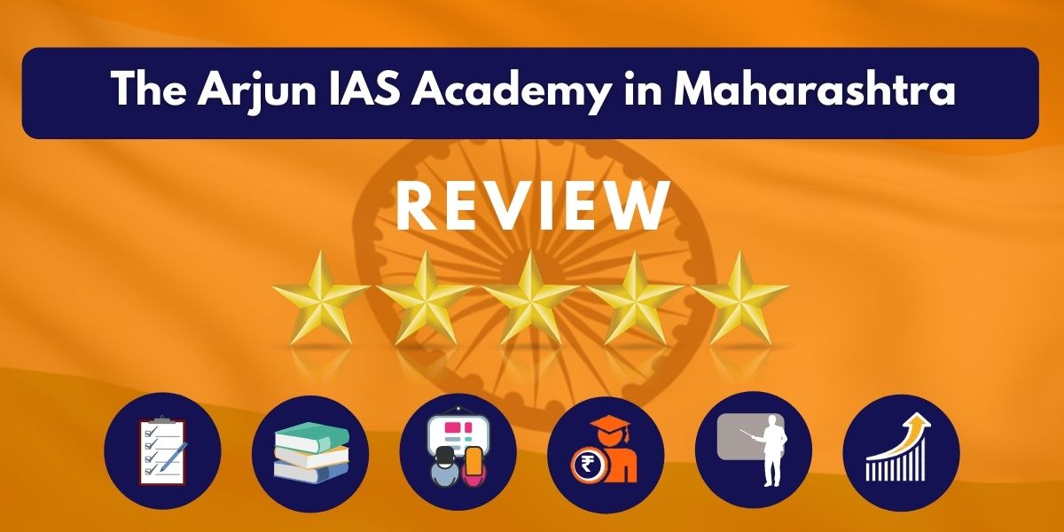 Review of The Arjun IAS Academy in Maharashtra