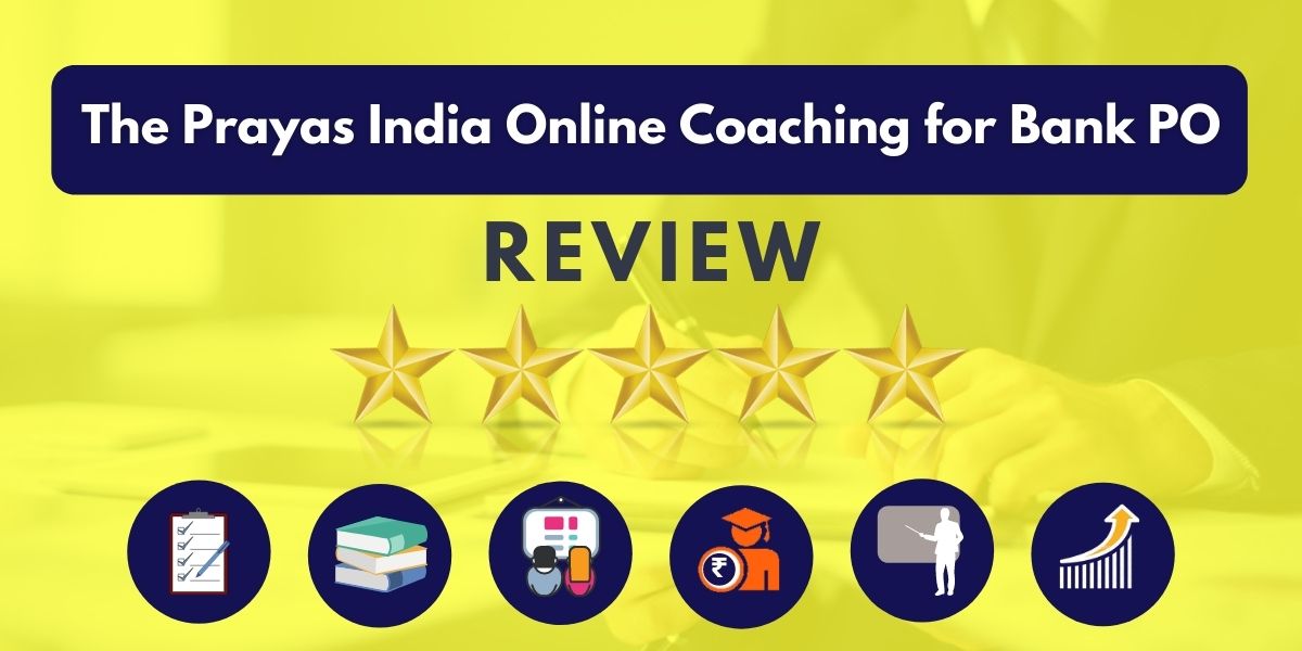 Review of The Prayas India Online Coaching for Bank PO