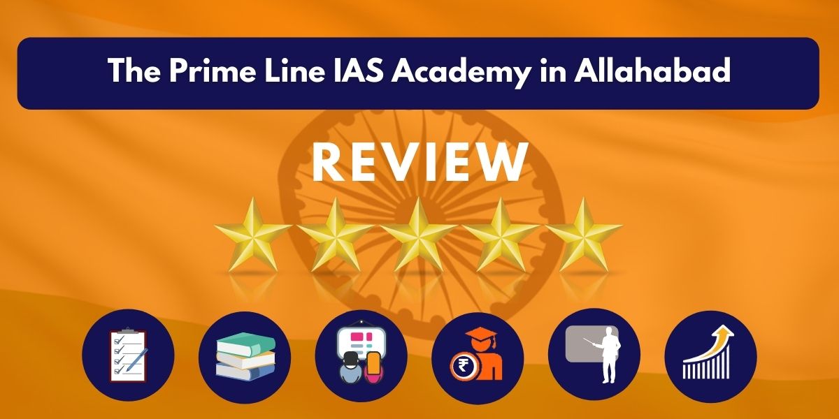 Review of The Prime Line IAS Academy in Allahabad