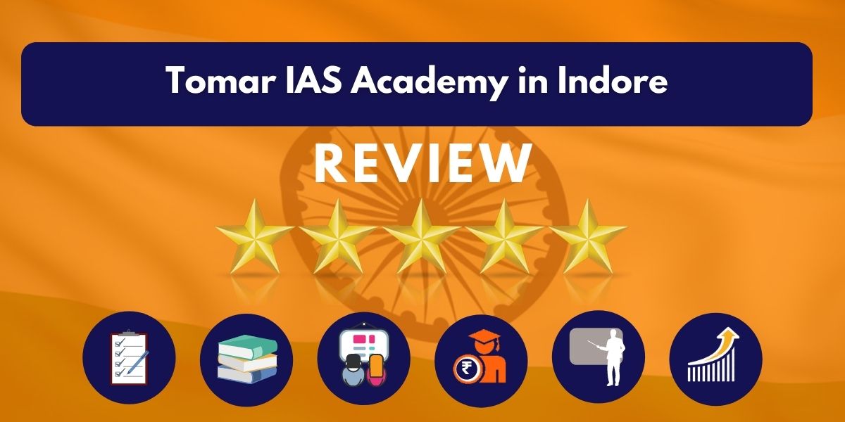 Review of Tomar IAS Academy in Indore