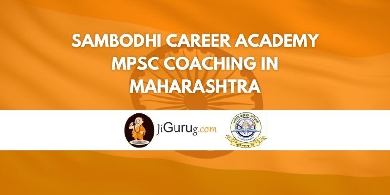 Sambodhi Career Academy MPSC Coaching in Maharashtra Review