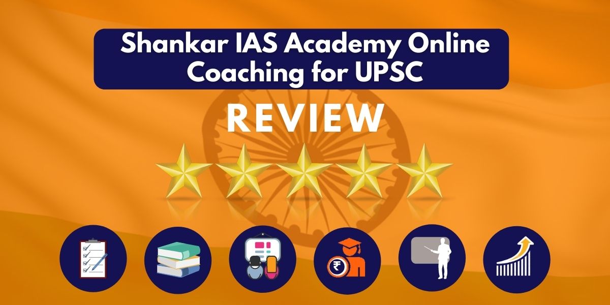 Shankar IAS Academy Online Coaching for UPSC Review