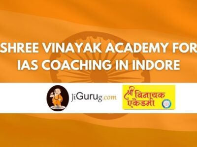 Shree Vinayak Academy for IAS Coaching in Indore Review