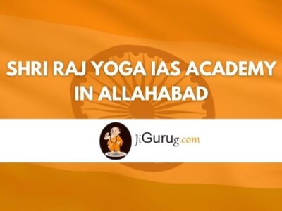 Shri Raj Yoga IAS Academy in Allahabad review