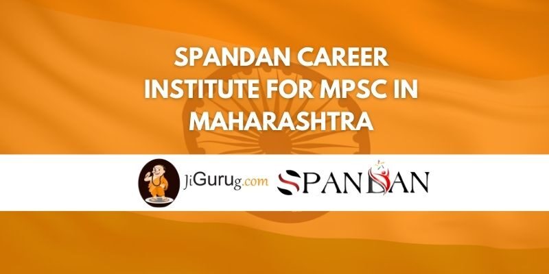 Spandan Career Institute for MPSC in Maharashtra Review