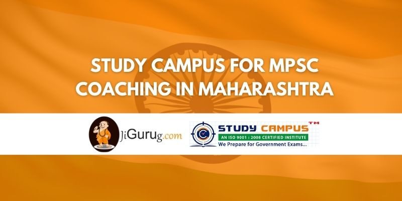 Study Campus for MPSC Coaching in Maharashtra Review