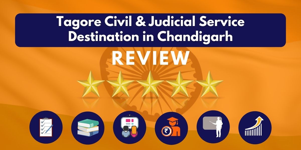 Tagore Civil & Judicial Service Destination in Chandigarh Review