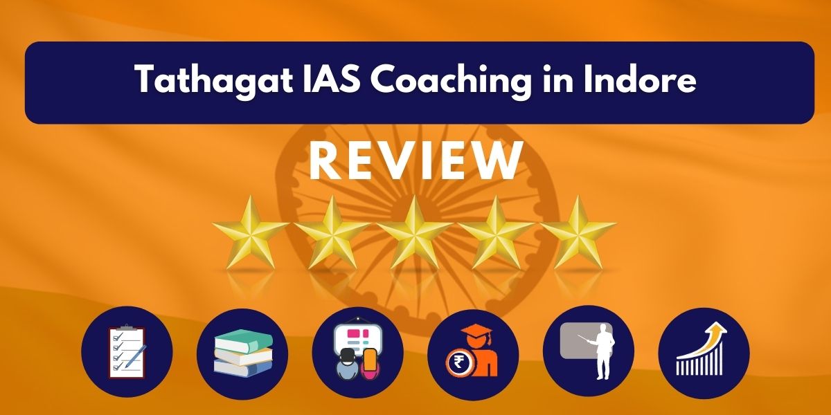 Tathagat IAS Coaching in Indore Review