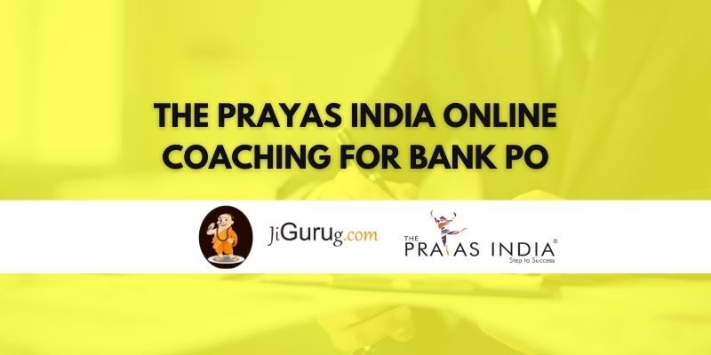 The Prayas India Online Coaching for Bank PO Review