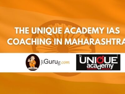 The Unique Academy IAS Coaching in Maharashtra Review