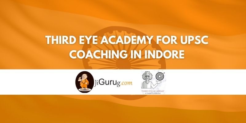 Third Eye Academy for UPSC Coaching in Indore Review