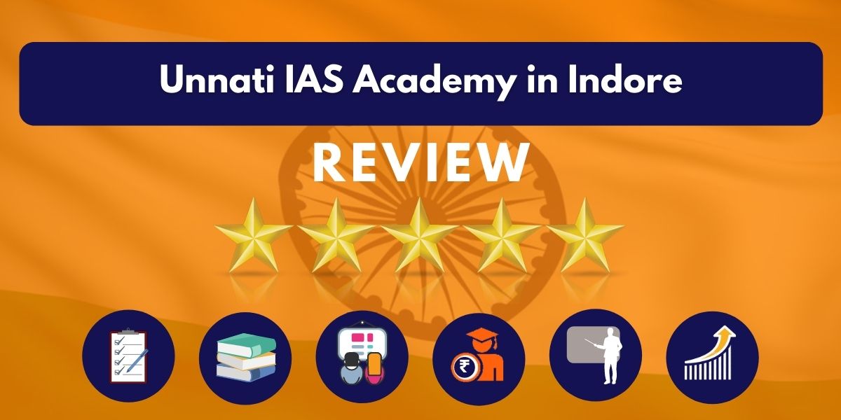 Unnati IAS Academy in Indore Review
