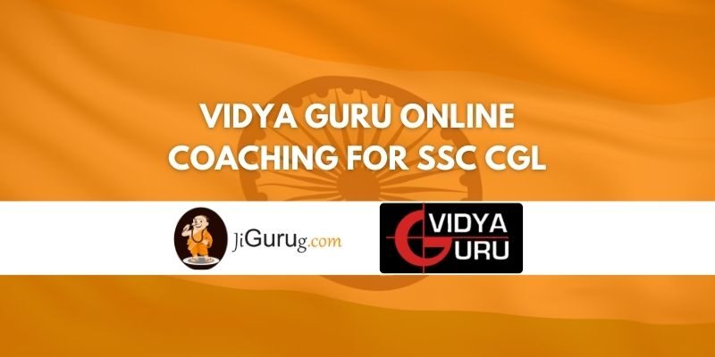 Vidya Guru Online Coaching for SSC CGL Review