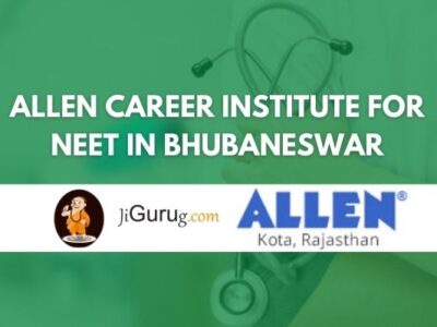 ALLEN Career Institute for NEET in Bhubaneswar Review