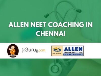 ALLEN NEET Coaching in Chennai Review
