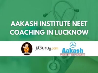 Aakash Institute NEET Coaching in Lucknow Review