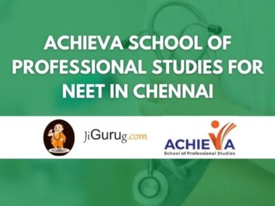 Achieva School of Professional Studies for NEET in Chennai Review
