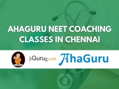 AhaGuru NEET Coaching Classes in Chennai Review