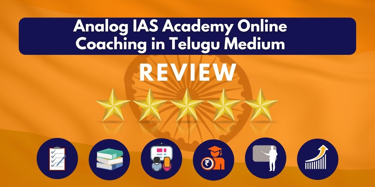 Analog IAS Academy Online Coaching in Telugu Medium Review