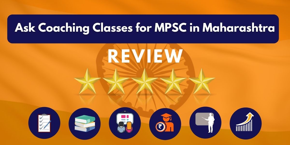 Ask Coaching Classes for MPSC in Maharashtra Review