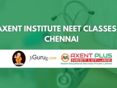 Axent Institute NEET Classes in Chennai Review