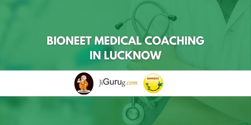 Bioneet Medical Coaching in Lucknow Review