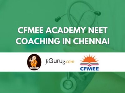 CFMEE Academy NEET Coaching in Chennai Review