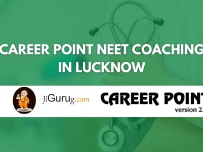 Career Point NEET Coaching in Lucknow Review