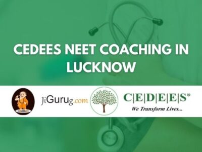 Cedees NEET Coaching in Lucknow Review