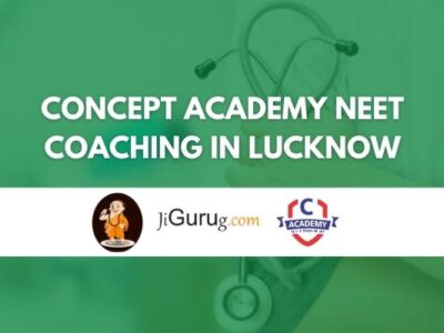 Concept Academy NEET Coaching in Lucknow Review
