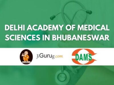 Delhi Academy of Medical Sciences in Bhubaneswar Review