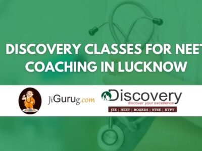 Discovery Classes for NEET Coaching in Lucknow Review