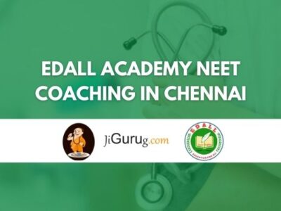 Edall Academy NEET Coaching in Chennai Review