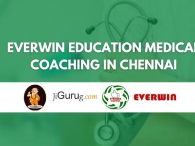 Everwin Education Medical Coaching in Chennai Review