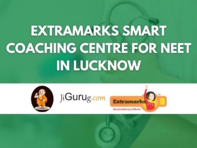 Extramarks Smart Coaching Centre for NEET in Lucknow Review