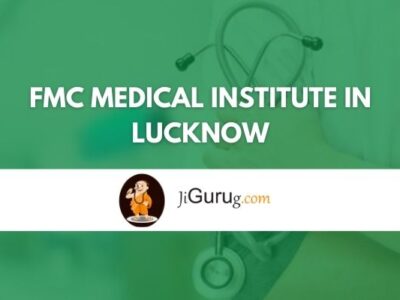 FMC Medical Institute in Lucknow Review