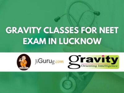 Gravity Classes for NEET Exam in Lucknow Review