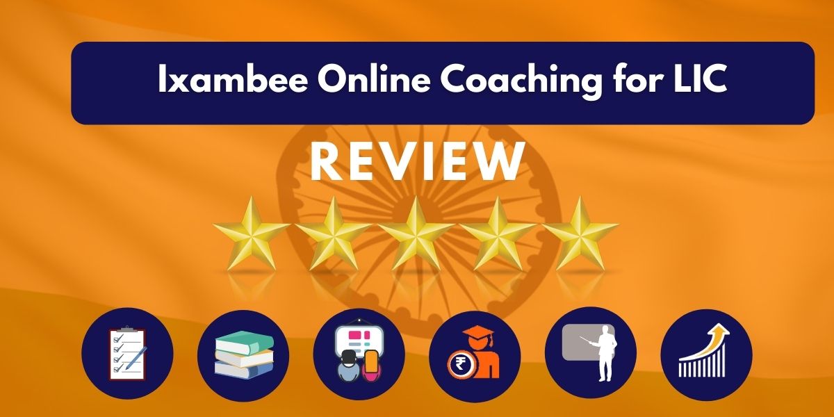 Ixambee Online Coaching for LIC Review