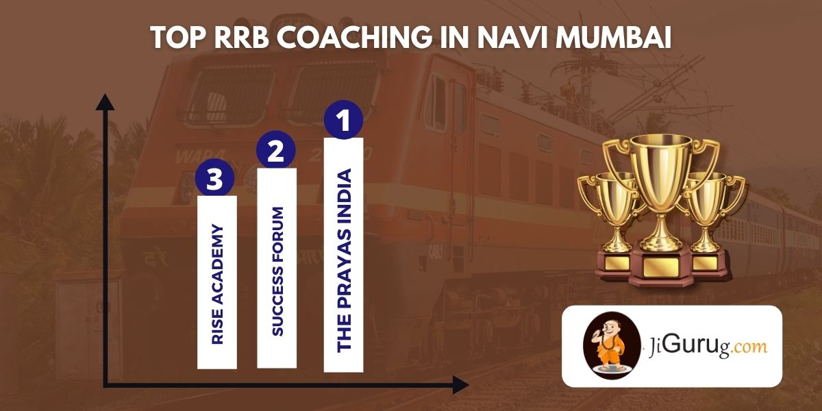 List of Top Railway Exam Coaching Centres in Navi Mumbai