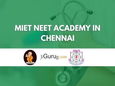MIET NEET Academy in Chennai Review