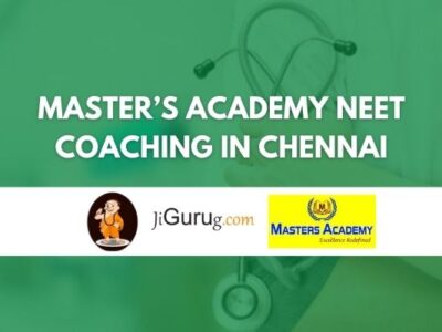 Master’s Academy NEET Coaching in Chennai Review