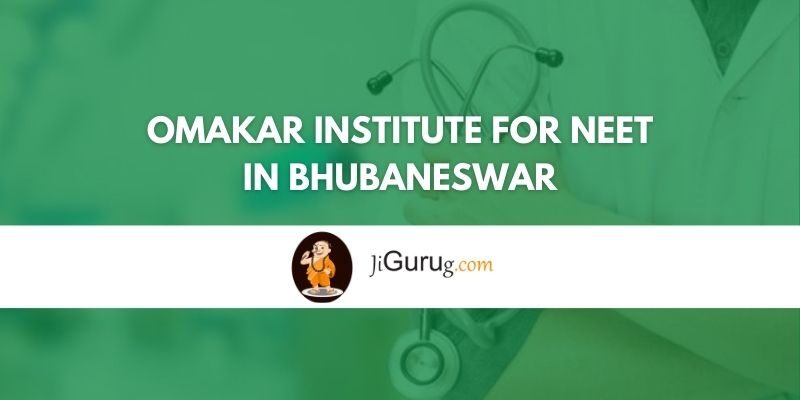 Omakar institute for NEET in Bhubaneswar Review