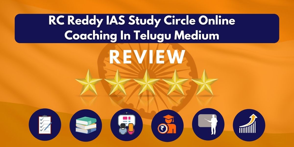 RC Reddy IAS Study Circle Online Coaching In Telugu Medium Review